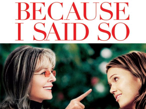Because I Said So (2007) - Michael Lehmann | Synopsis, Characteristics